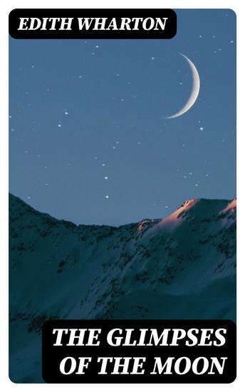 The Glimpses of the Moon - cover