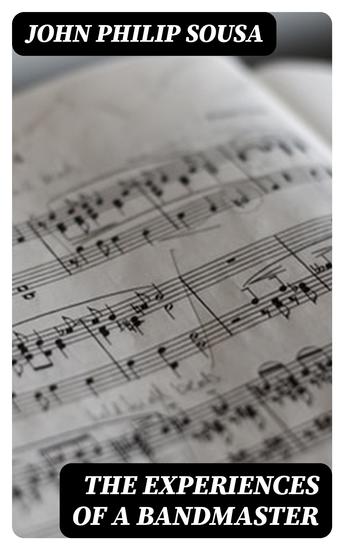 The Experiences of a Bandmaster - cover