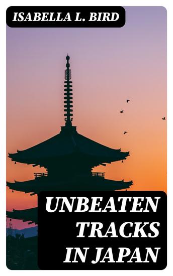 Unbeaten Tracks in Japan - cover