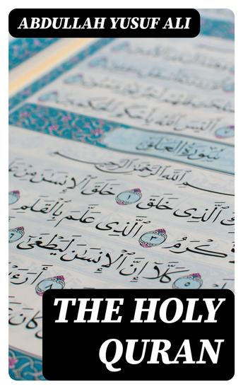 The Holy Quran - Text Translation and Commentary - cover