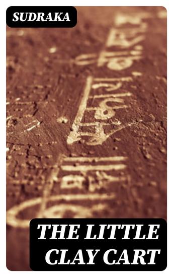 The Little Clay Cart - Mrcchakatika - cover