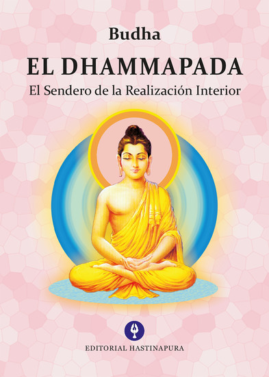 El Dhammapada - El Sendero de la Realización Interior - cover