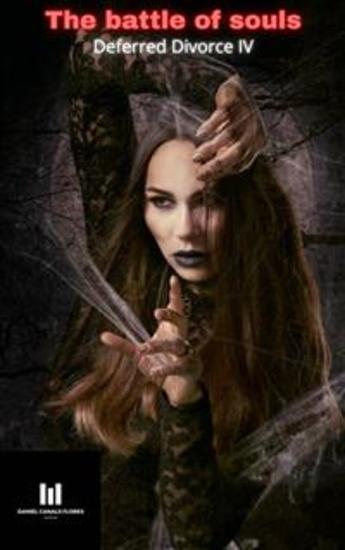 Deferred Divorce Iv The Battle Of Souls - cover