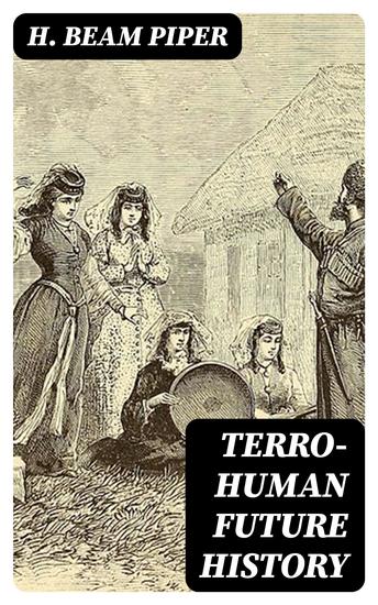 Terro-Human Future History - Complete Series - cover