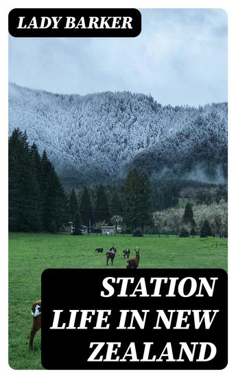 Station Life in New Zealand - cover