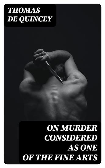 On Murder Considered as one of the Fine Arts - cover
