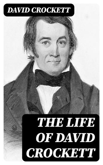 The Life of David Crockett - cover