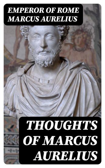 Thoughts of Marcus Aurelius - cover