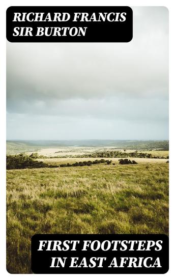 First Footsteps in East Africa - cover