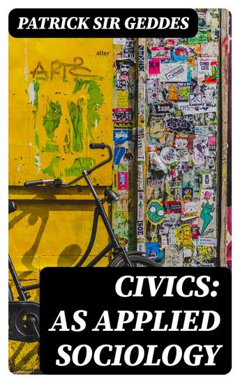 Civics: as Applied Sociology - cover
