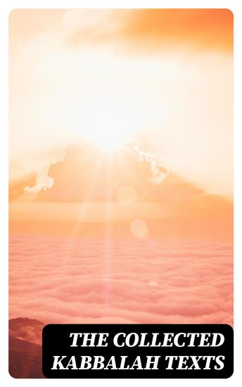 The Collected Kabbalah Texts - cover