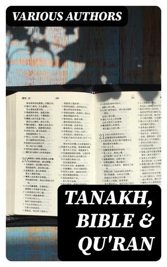 Tanakh Bible & Qu'ran - The Most Sacred Books of Judaism Christianity and Islam - cover
