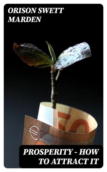 Prosperity - How to Attract It - cover