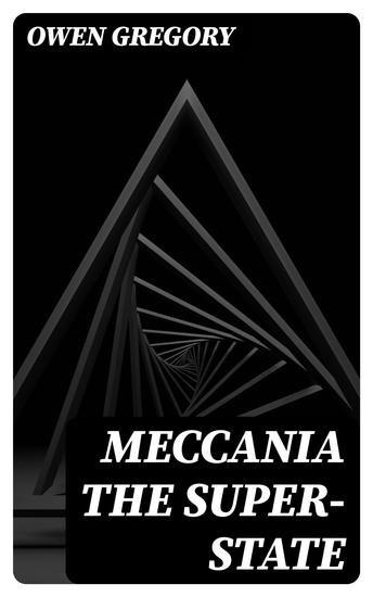 Meccania the Super-State - Dystopian Novel - cover