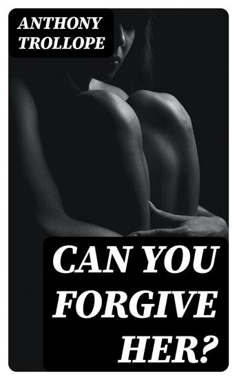 Can You Forgive Her? - cover