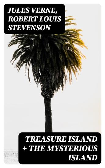 Treasure Island + The Mysterious Island - cover