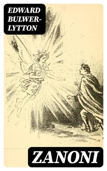 Zanoni - Including Zicci the Prequel - cover