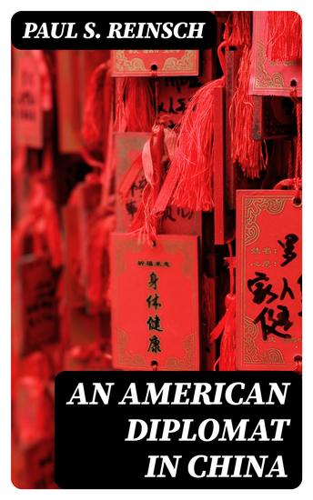 An American Diplomat in China - cover