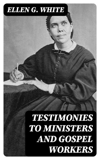 Testimonies to Ministers and Gospel Workers - cover