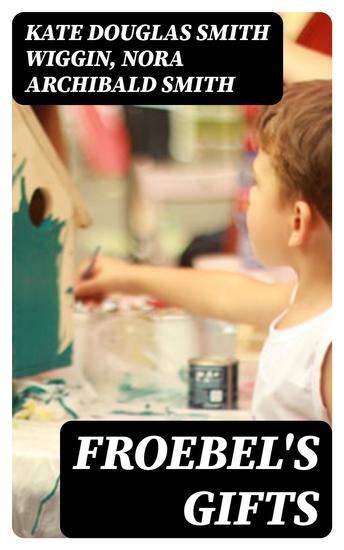 Froebel's Gifts - cover