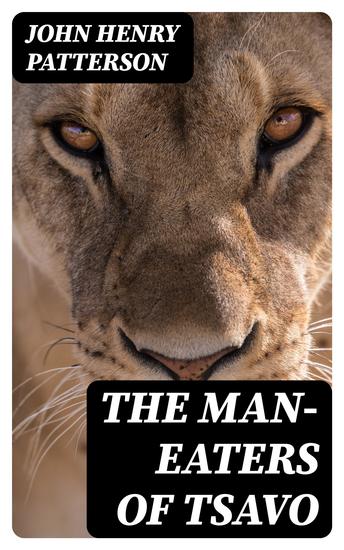 The Man-Eaters of Tsavo - cover