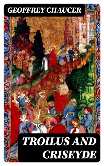 Troilus and Criseyde - cover