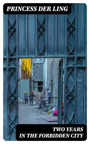 Two Years in the Forbidden City - cover