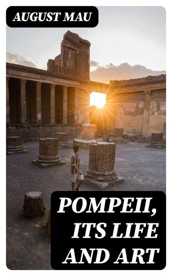 Pompeii Its Life and Art - cover