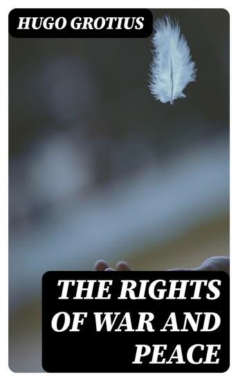 The Rights of War and Peace - cover