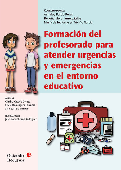 Formación del profesorado para atender urgencias y emergencias en el entorno educativo - cover