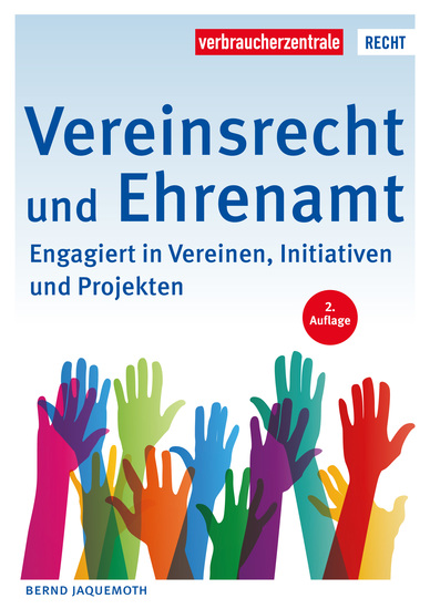 Vereinsrecht und Ehrenamt - Engagiert in Vereinen Initiativen und Projekten - cover