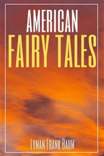 American Fairy Tales (Annotated) - cover