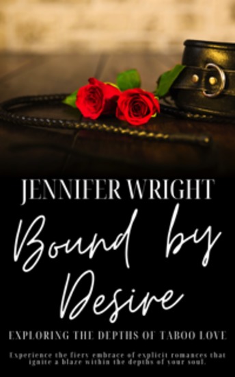 Bound By Desire - Exploring the Depths of Taboo Love - cover