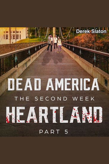 Dead America: The Second Week- Heartland Pt 5 - cover