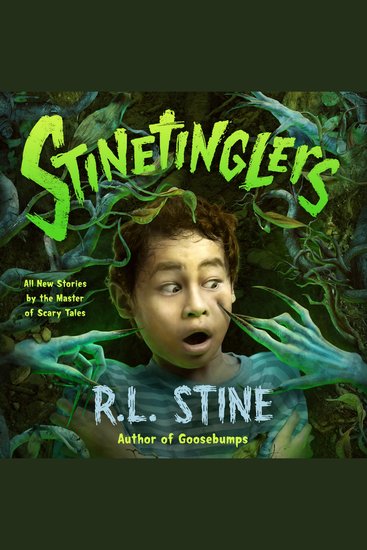 Stinetinglers - All New Stories by the Master of Scary Tales - cover