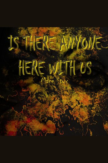 Is There Anyone Here With Us - cover