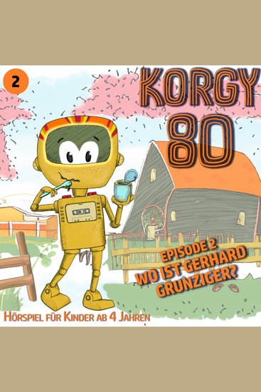 Korgy 80 Episode 2: Wo ist Gerhard Grunzinger? - cover