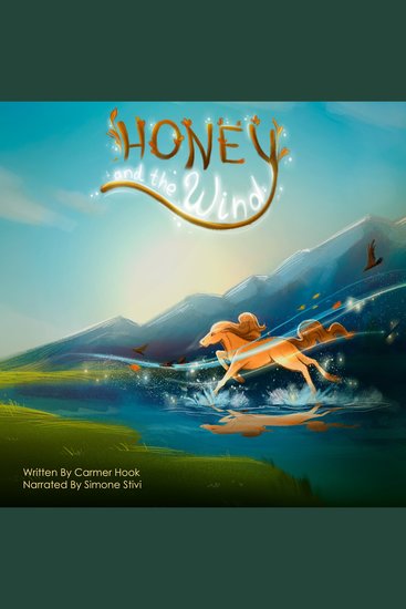 Honey And The Wind - The wind supports and encourages Honey the horse in experiencing her true potential - cover