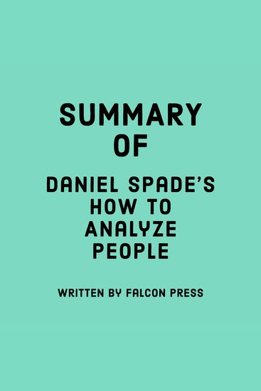 Summary of Daniel Spade's How To Analyze People - cover