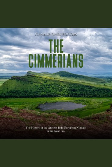 Cimmerians The: The History of the Ancient Indo-European Nomads in the Near East - cover