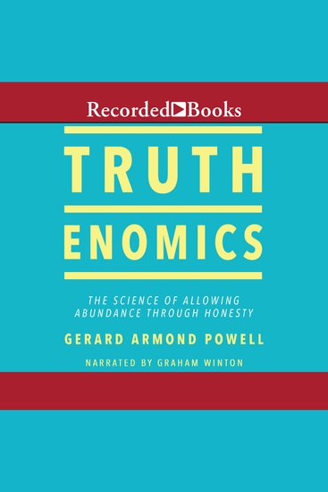 Truthenomics - The Science of Allowing Abundance Through Honesty - cover