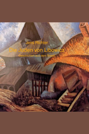 Die Juden von Libowicz - Geschichten aus dem Shteitl - cover