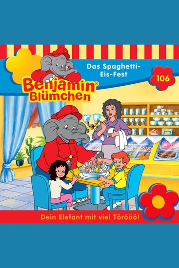 Benjamin Blümchen Folge 106: Das Spaghetti-Eis-Fest - cover