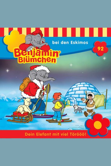 Benjamin Blümchen Folge 92: Benjamin bei den Eskimos - cover