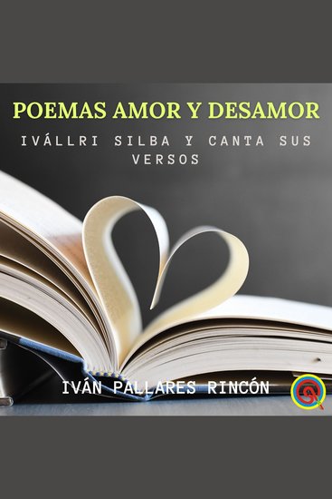 Poemas Amor y Desamor - Ivállri Silba y Canta sus Versos - cover