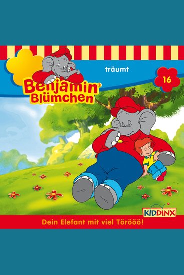 Benjamin Blümchen Folge 16: Benjamin träumt - cover