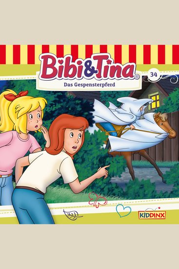 Bibi & Tina Folge 34: Das Gespensterpferd - cover