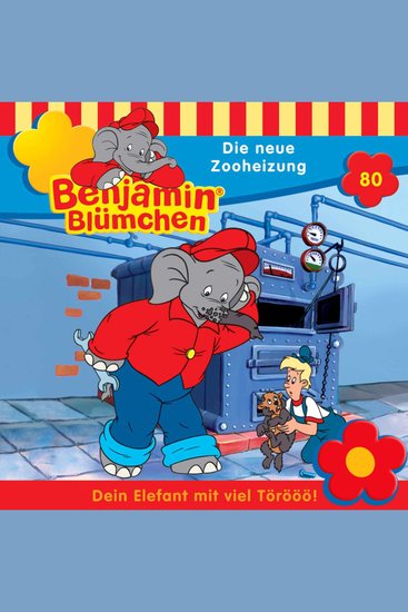 Benjamin Blümchen Folge 80: Die neue Zooheizung - cover