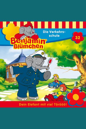 Benjamin Blümchen Folge 32: Die Verkehrsschule - cover