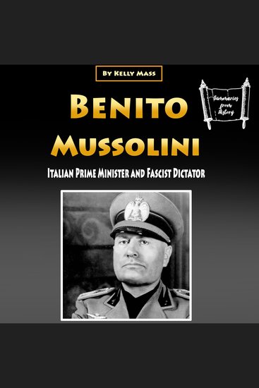 Benito Mussolini - Italian Prime Minister and Fascist Dictator - cover